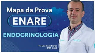 Endocrinologia - Mapa de Prova ENARE 2022