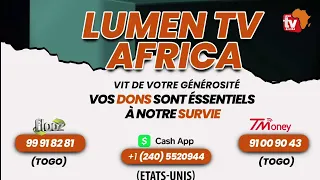 LUMEN TV AFRICA - GRANDE CAMPAGNE D’ÉVANGÉLISATION ( 4ème JOUR )