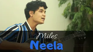 Miles - Neela studio cover by Siyam Sajnan