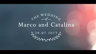 Marco & Catalina - "Wedding Day" 29.07.17