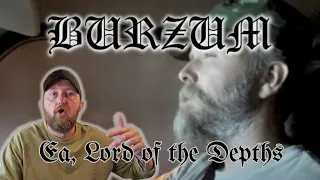 BURZUM - EA, LORD OF THE DEPTHS (video)  - Scotsman Reaction - First Time Listening