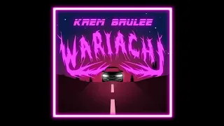 Wariachi - Krem Brulee