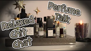 My Current Perfume Tray Chit Chat Relax Talk!