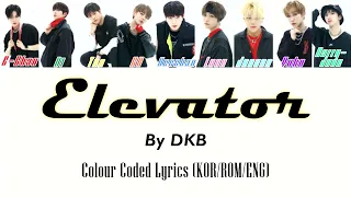 Elevator by DKB | Colour Coded Lyrics (KOR/ROM/ENG)