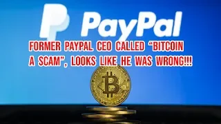 PayPal Shows Interest In Crypto After Former CEO Bill Harris Called Bitcoin A Scam!!