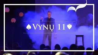 Iliuzionisto Roko Bernatonio magijos šou „Vynų 11"