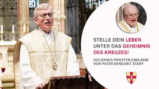 Stelle Dein Leben unter das Geheimnis des Kreuzes! I Abt Maximilian Heim