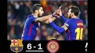 Barcelona vs Girona 6-1 All Goals & Highlights 2.25.2018 720 HD