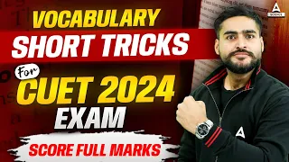Vocabulary Short Tricks🤩  for Cuet Exam | CUET 2024 English by Aditya Bhaiya