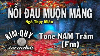 NỖI ĐAU MUỘN MÀNG - KARAOKE - Tone NAM Trầm ( Fm/Fa Thứ )