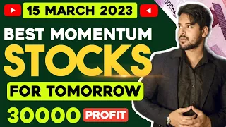 Best intraday stocks for tomorrow ( 15 March 2023 ) Momentum stocks