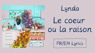 Lynda - Le coeur ou la raison (The heart or the reason) (French/English Lyrics/Paroles)