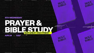 Epiphany Church Brooklyn | Prayer & Bible Study | Our Great High Priest