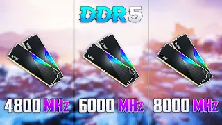 4800MHz vs 6000MHz vs 8000MHz DDR5 - How Big is the Difference?