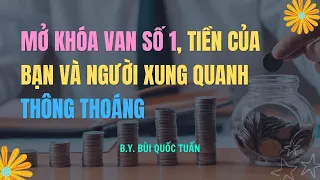 Mở khóa van số 1 tiền của bạn và người xung quanh thông thoáng