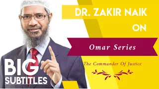 Can We Watch Umar Series | Suggestions By Dr. Zakir Naik | Hindi | Urdu | Subtitles |
