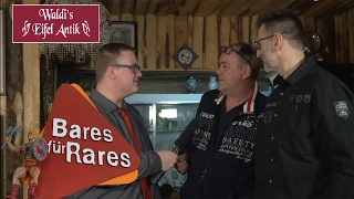 Bares für Rares - Zu Gast bei Walter (Waldi) Lehnertz, Detlev Kümmel (Eifel Antik)