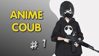 COUB MANIA #1 | Аниме приколы / AMV