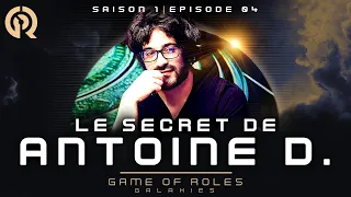 LE SECRET D'ANTOINE DANIEL (ft. Pandrezz) | Game of Roles Galaxies S1E04