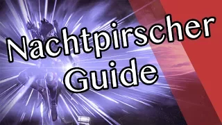 Destiny 2 Jäger Nachtpirscher Guide mit Rotbart