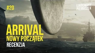 Czy Arrival (Nowy początek) to najlepszy film sf ostatnich lat? | Recenzja