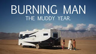 Burning Man 2023 | getting stuck in a mud-pocalypse