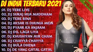 DJ INDIA TERBARU 2021 ❤️ JEDAG JEDUG || DJ TERE LIYE || DJ SURAJ HUA MADDHAM