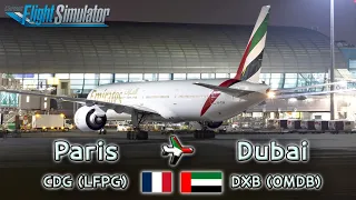 🔴 MSFS LIVE | Emriates B777-300ER | Paris → Dubai | CDG→DXB | 6hrs flight