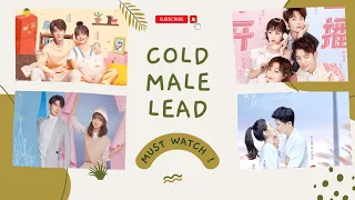 Chasing Cold Male Lead | Cold Male Lead and Warm Female Lead Chinese Drama Romance