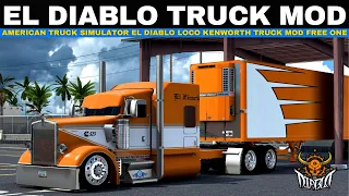 ✅ Kenworth Truck Mod (EL DIABLO LOCO) | American Truck Simulator (New)