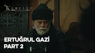 Ertuğrul Gazi Part 2 | Kuruluş Osman Efsane Kolajlar