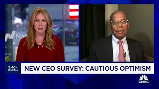 Roger Ferguson on new CEO survey: Recession concerns have 'faded drastically'