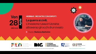 Il bisogno di scoprire e raccontare. La guerra ai civili: l’invasione russa in Ucraina
