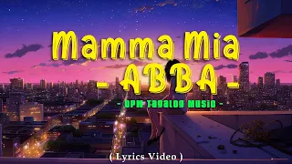 Mamma Mia - ABBA ( Lyrics Video )