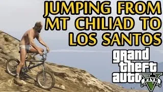 ★ GTA 5 - Jumping From Mt. Chiliad To Los Santos!