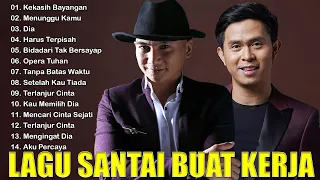 30 Lagu Enak Didengar Saat Santai dan Kerja 2024 | Kumpulan Lagu Indonesia Terbaik | Anji,Cakra Khan