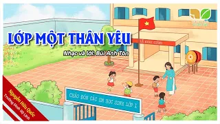 Bài hát Lớp Một thân yêu | SGK Âm nhạc 1 - Kết nối tri thức với cuộc sống.