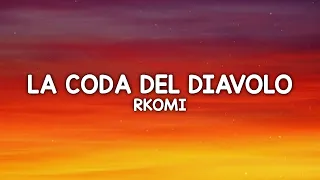 Rkomi, Elodie - LA CODA DEL DIAVOLO (Letra/Lyrics)
