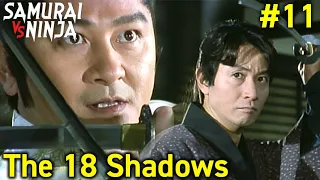 Full movie | The 18 Shadows #11 | samurai action drama