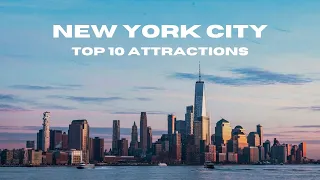 New York City : 10 Attractions