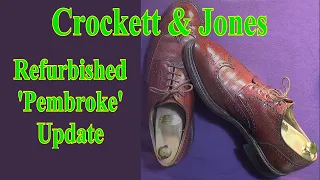 Crockett & Jones Factory Refurbished 'Pembrokes' two years on!