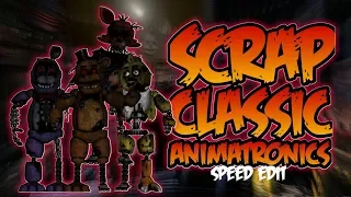 Scrap Classic Animatronics Exists?! (FNaF Speed Edit)