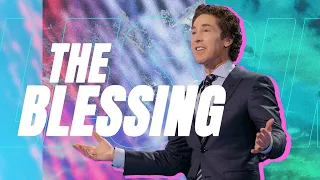 The Father's Blessing | Joel Osteen