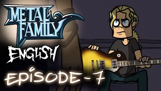 Metal Family season 1 episode 7