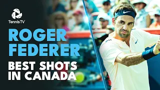 Roger Federer: Best Ever Shots In Canada!