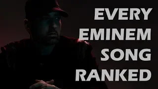 Every Eminem song ranked from WORST to BEST!