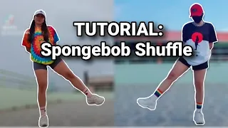 TUTORIAL | SPONGEBOB SHUFFLE DANCE | FOR BEGINNERS | LEARN SHUFFLE