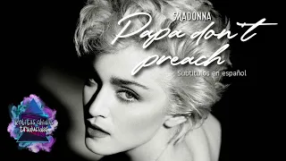 Madonna - Papa don't preach | Subtitulos en español