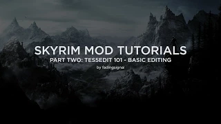 Skyrim Mod Tutorials Part 2: TES5Edit 101 - Basic Editing