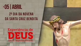 Experiência de Deus | 05-04-2022 | 2º Dia da Novena da Santa Cruz Bendita